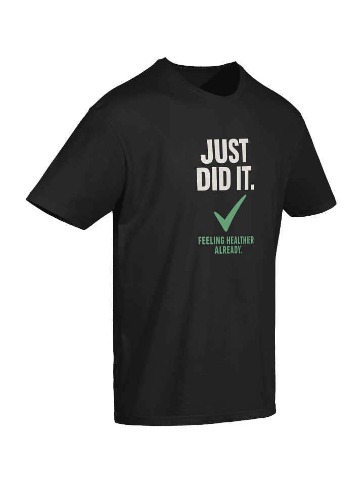 JUST DID IT. Unisex Spoof Design T-Shirt product image (2)