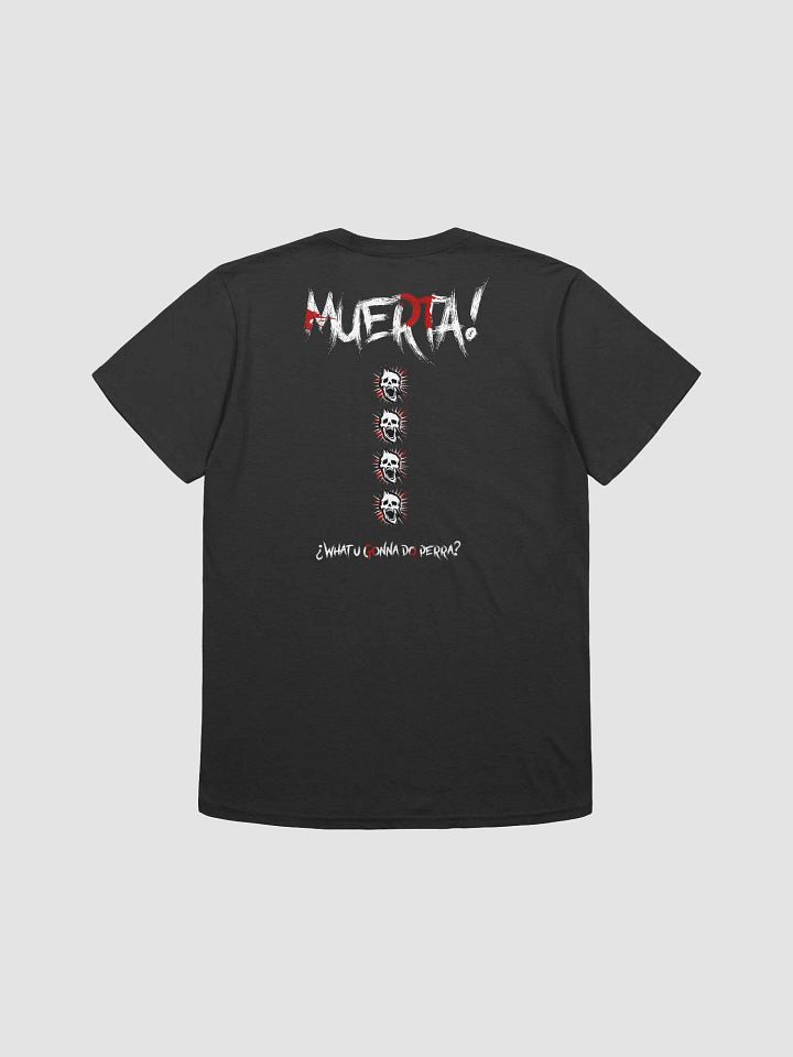 Muerta! T-Shirt Unisex product image (4)