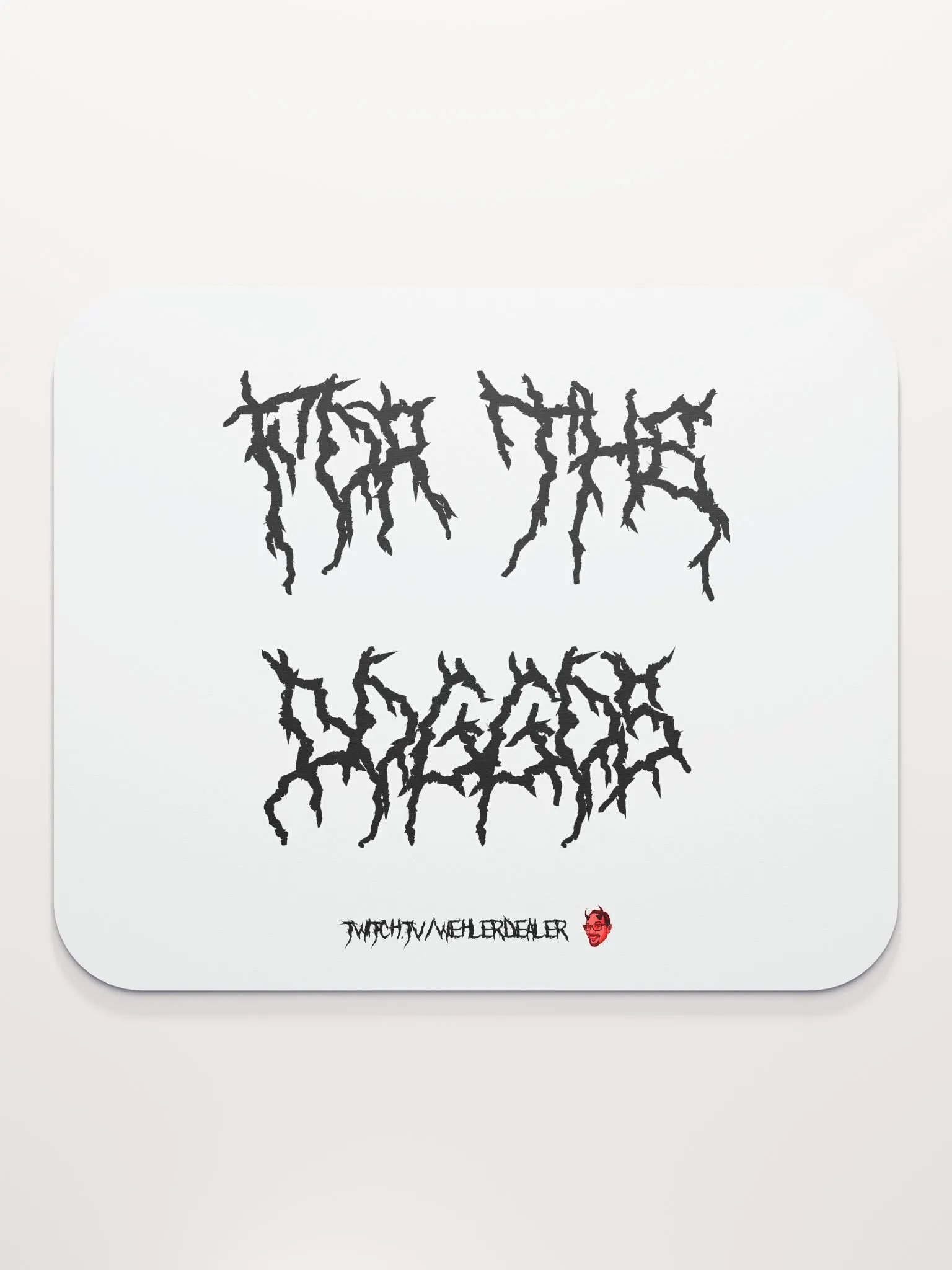 Mousepad - 'For the Doggos' (metal font) product image (1)