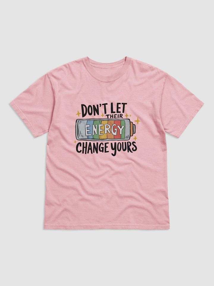 Don't Let Their Energy Change Yours product image (1)