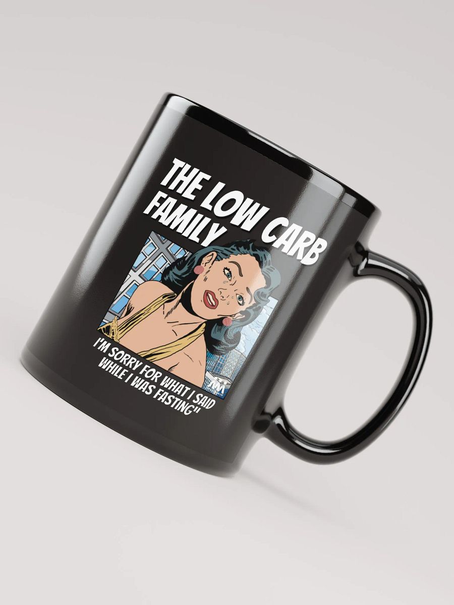 "I'm Sorry For What I Said While I was Fasting" Mug product image (8)