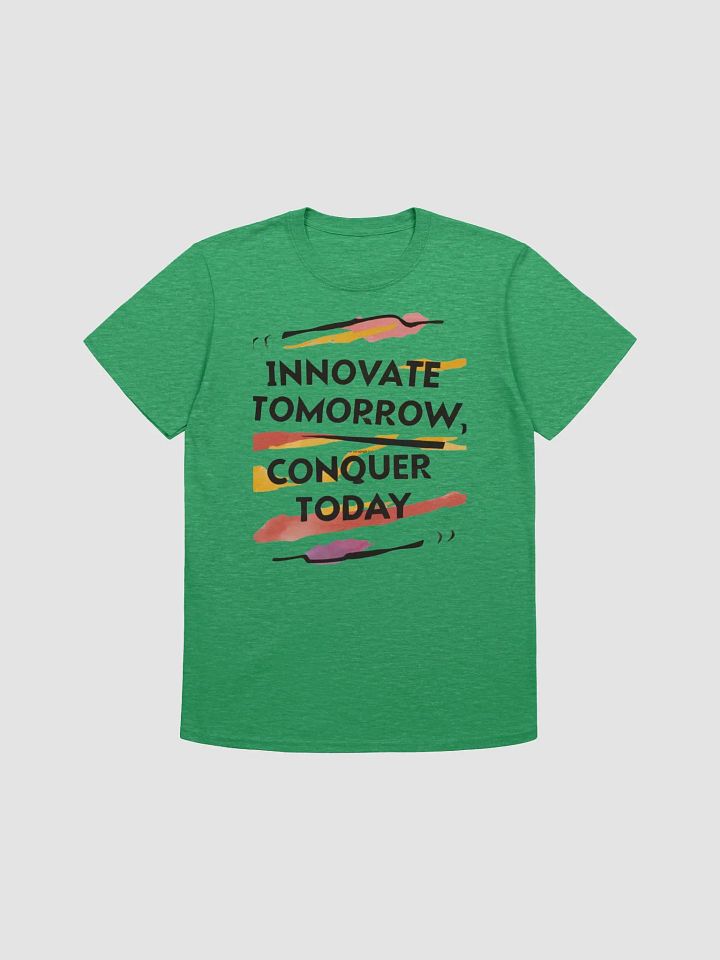 Innovate Today Conquer Tomorrow T-Shirt product image (1)