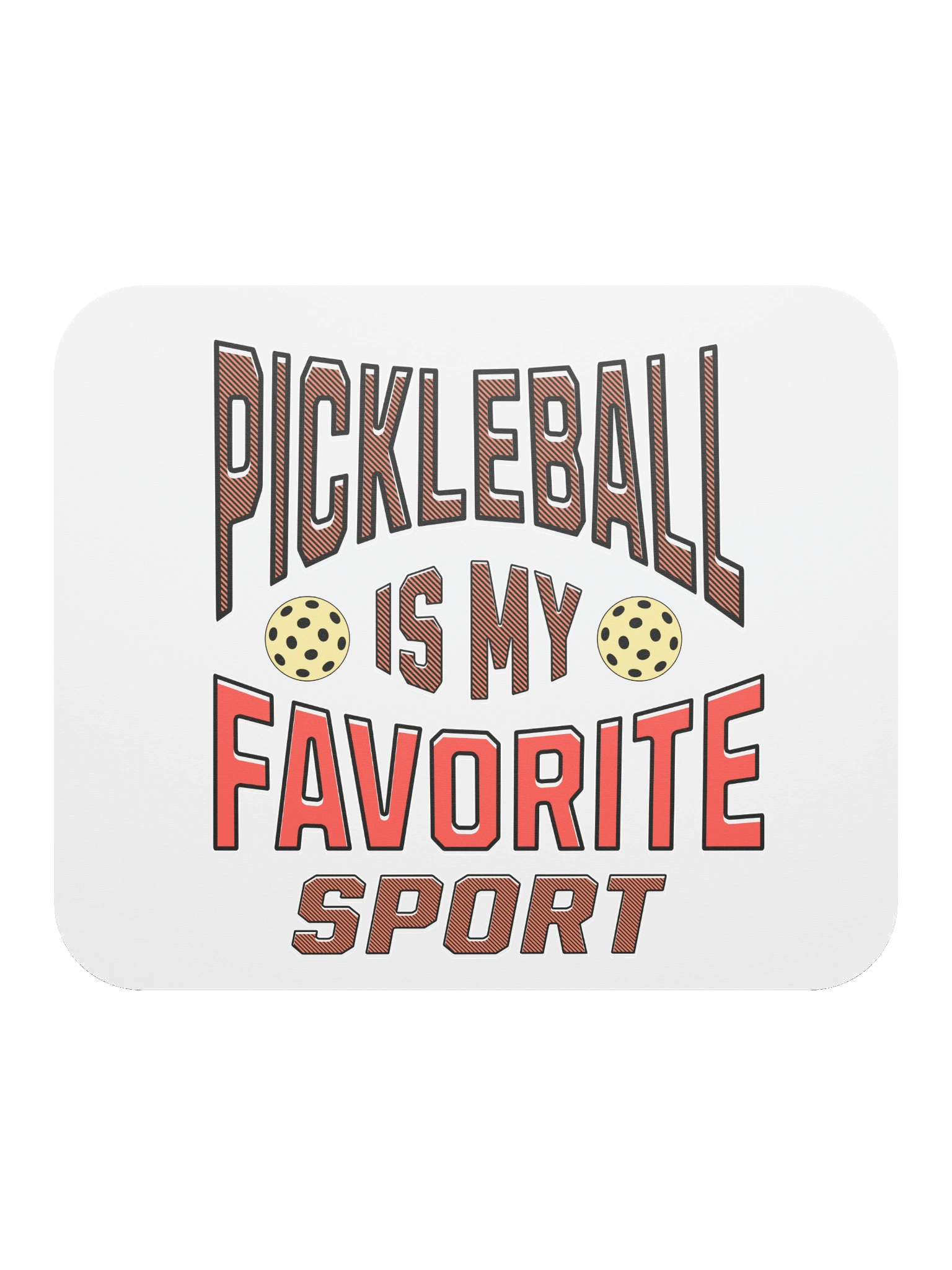 Pickleball Is My Favorite Sport Passion Mouse Pad product image (1)