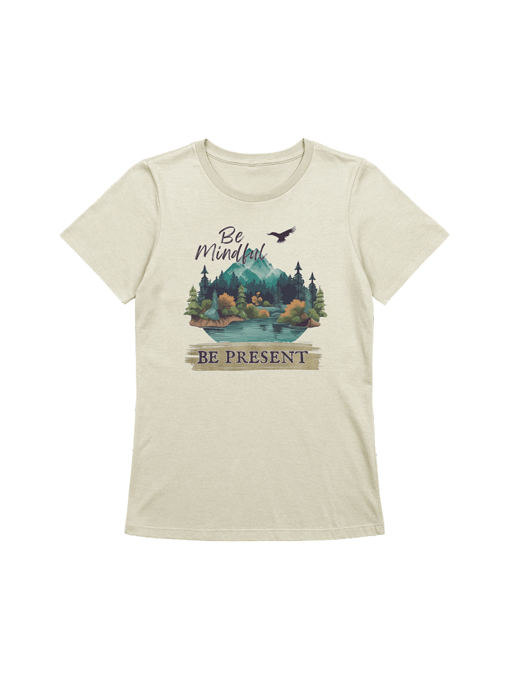 Be Mindful Be Present T-Shirt product image (1)