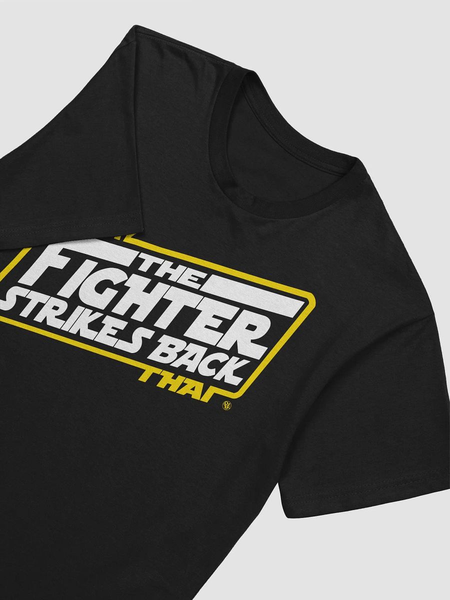 Muay Thai The Fighter Strikes Back [ Tee ] product image (2)