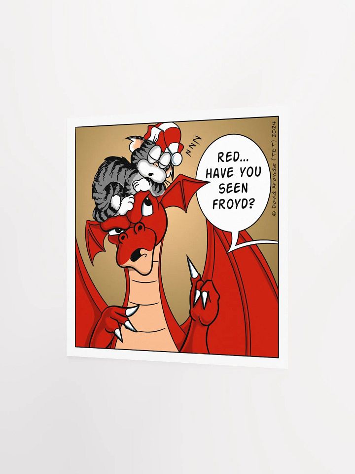 Have You Seen Froyd - Resident Dragon Poster product image (2)