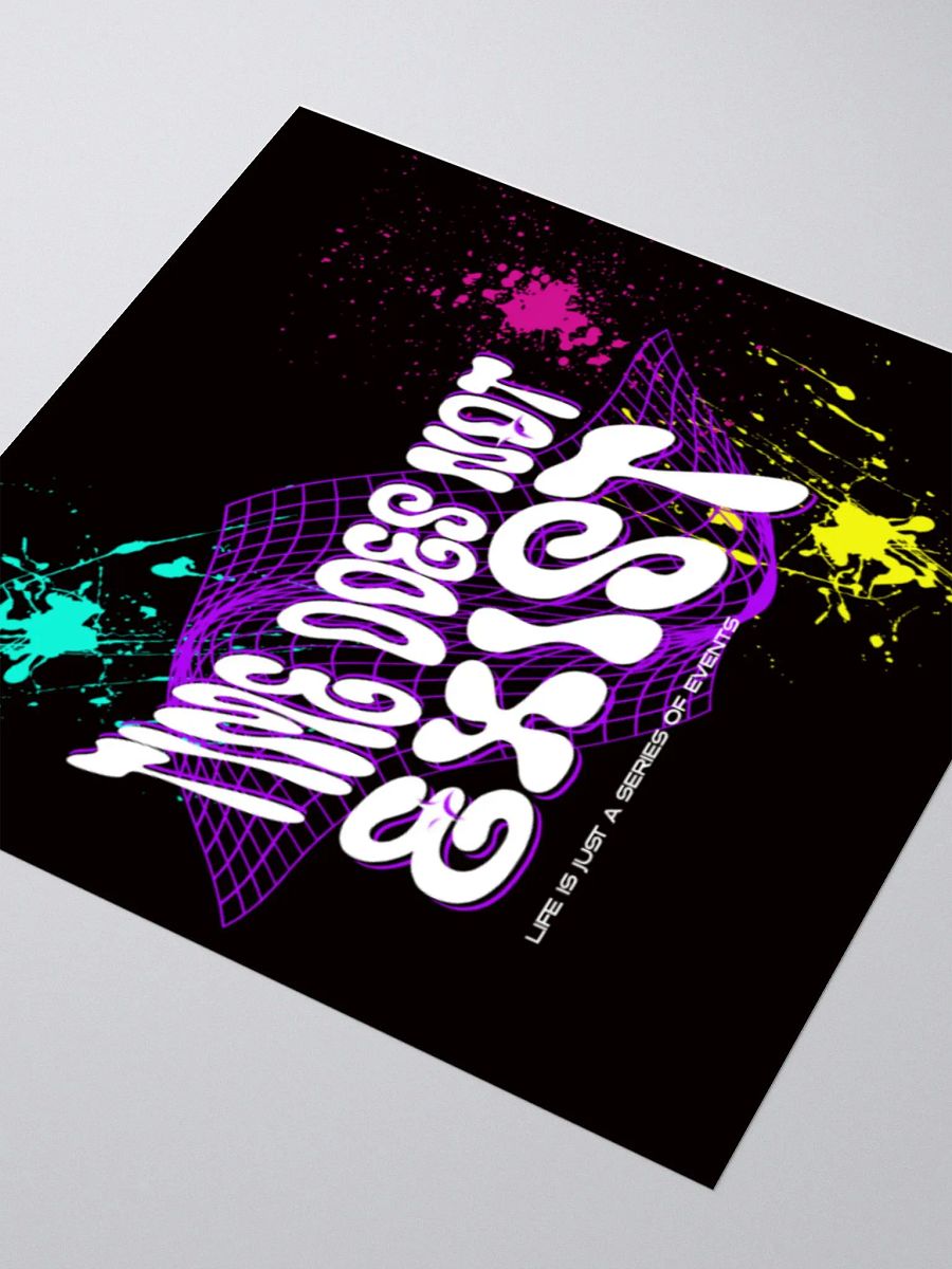 time does not exist; life is just a series of events. Kiss Cut Stickers product image (7)