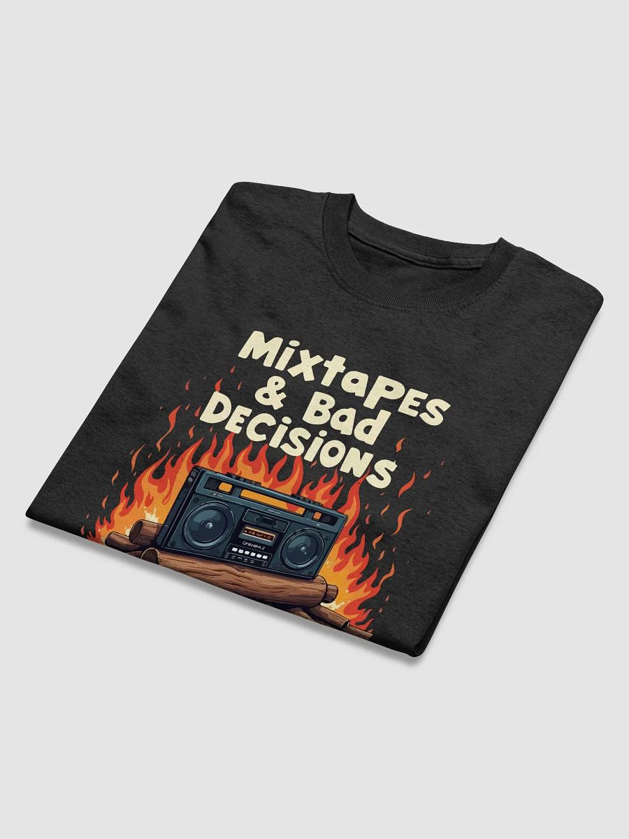 Mixtapes & Bad Decisions T-Shirt product image (3)