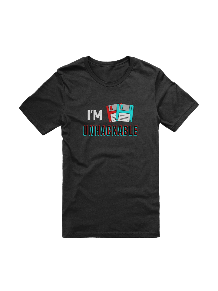 I'm Unhackable Tee product image (1)