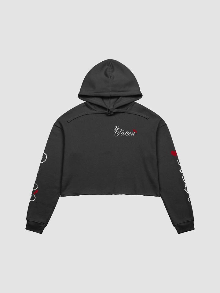 Taken For Granted Crop Hoodie product image (1)