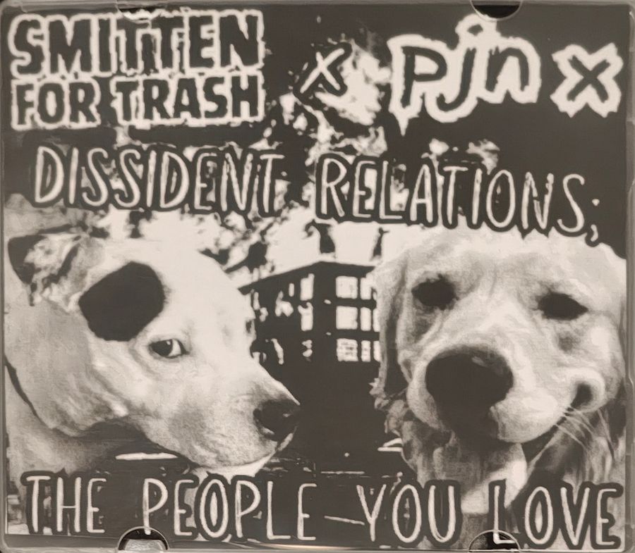 Smitten for Trash / pjn x - Dissident Relations; The People You Love (Tour Exclusive) [CD] product image (1)