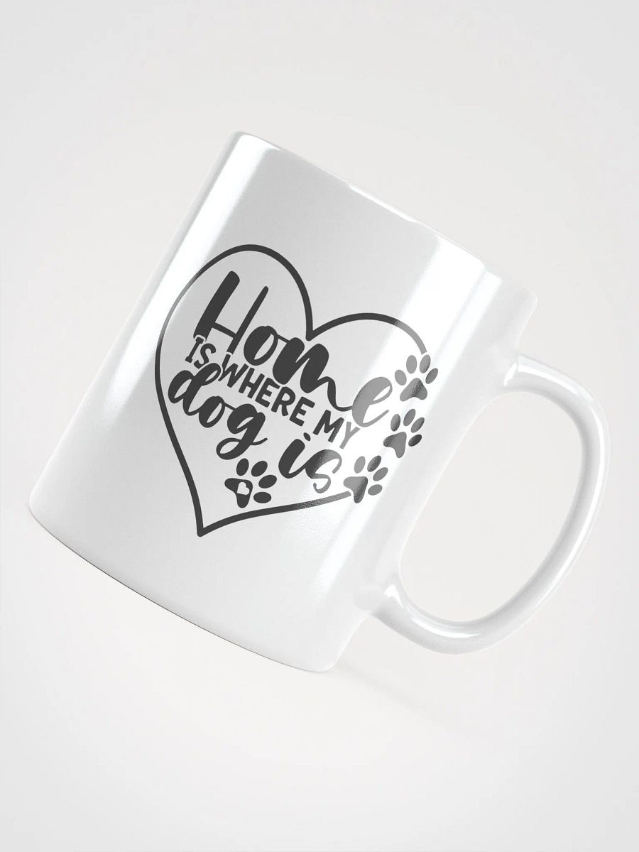 'Home is Where My Dog is' Mug product image (5)