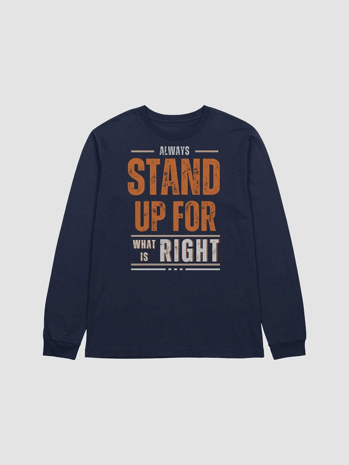 Always Stand Up For What Is Right product image (5)