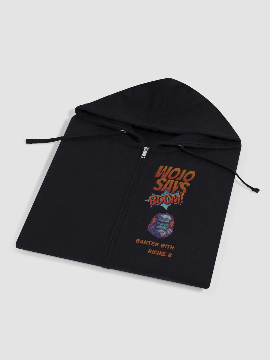 WOJO Says BOOM Zippered Hoodie product image (10)