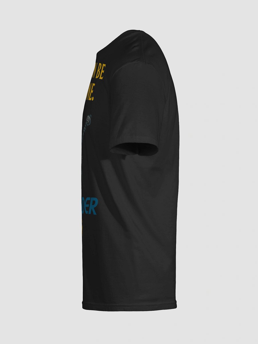 There Can Be Only One T-Shirt product image (5)