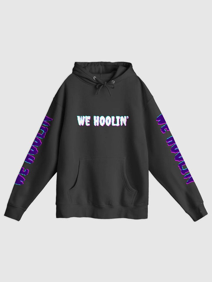 We Hoolin' Hoodie product image (4)