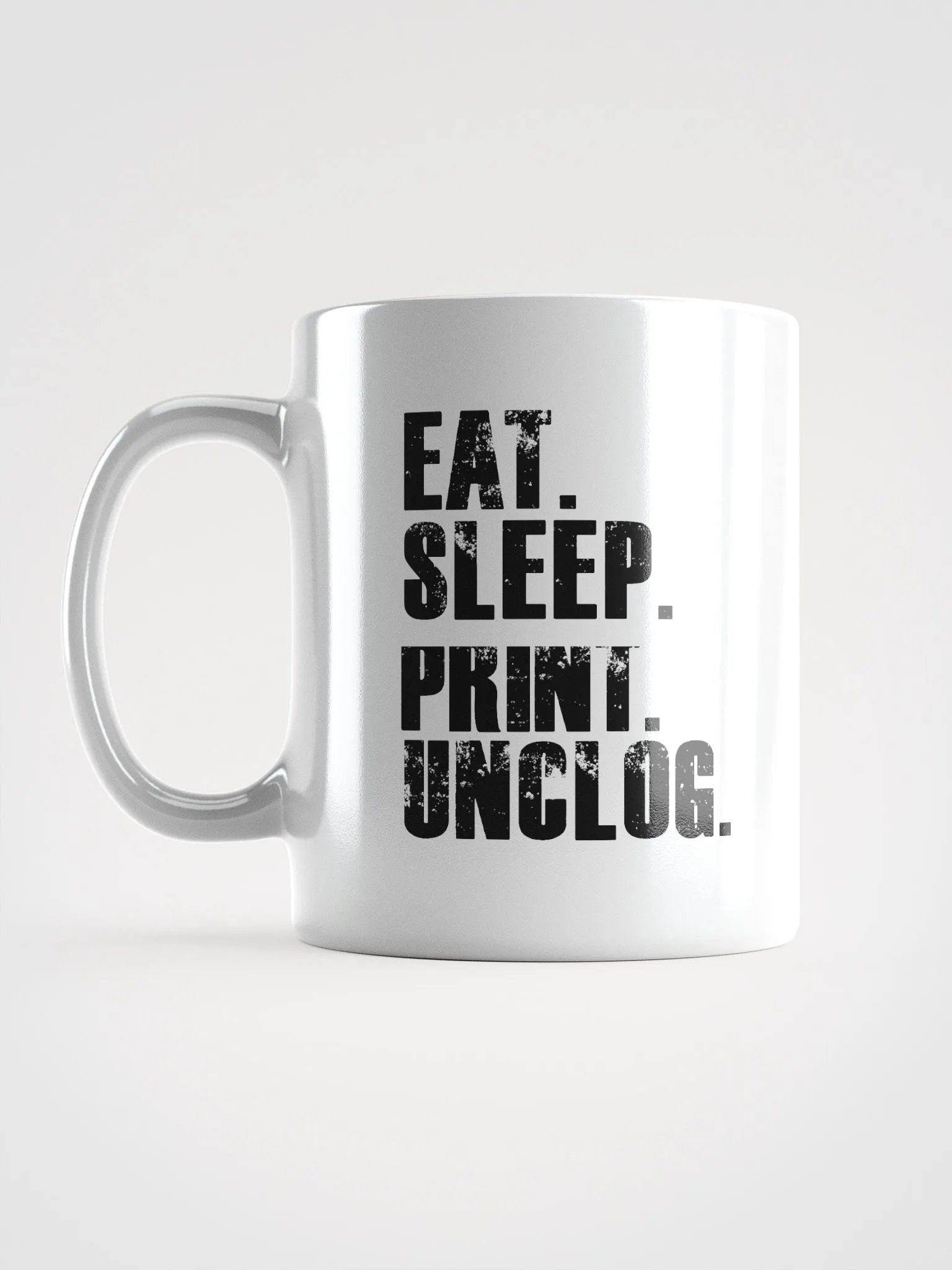 Eat Sleep Print Unclog - White Ceramic Mug product image (6)