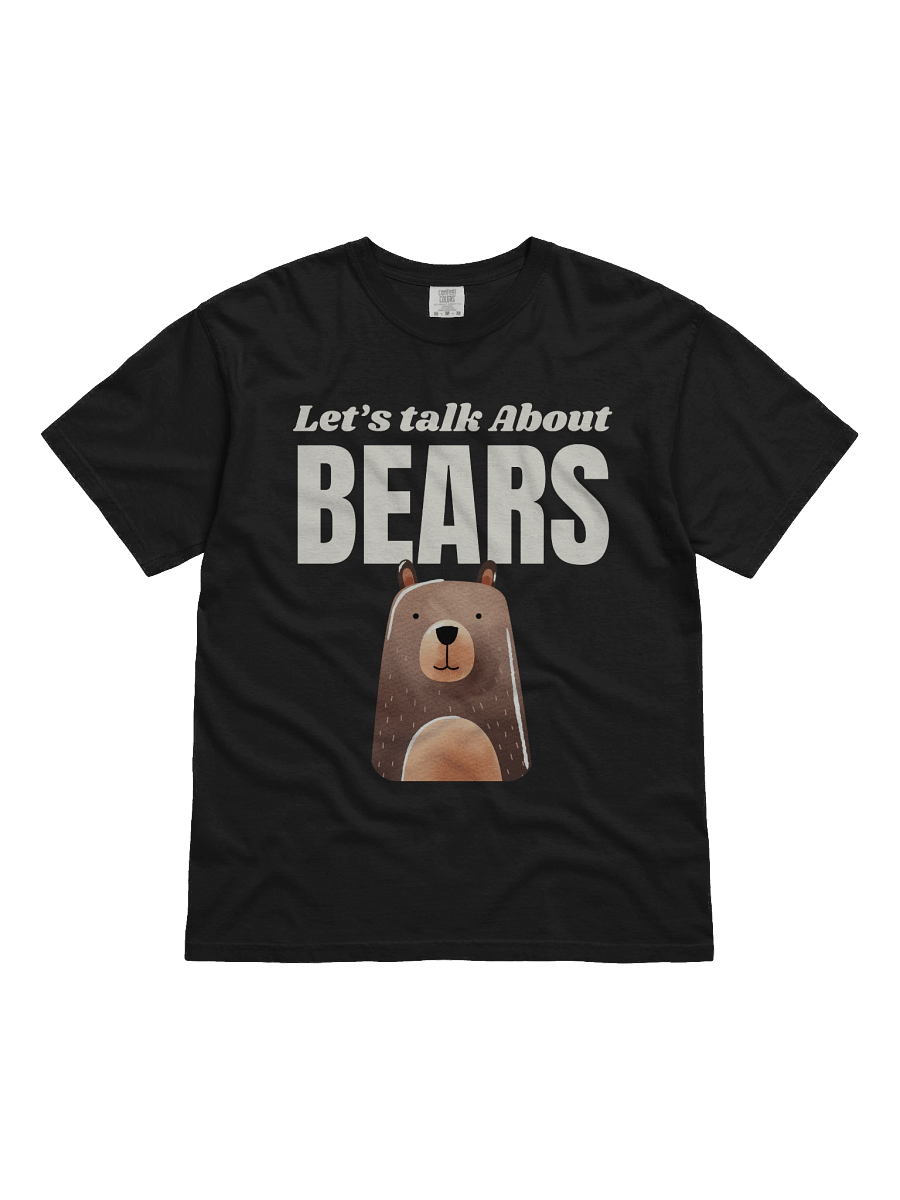 Let's talk about bears -Tee product image (1)
