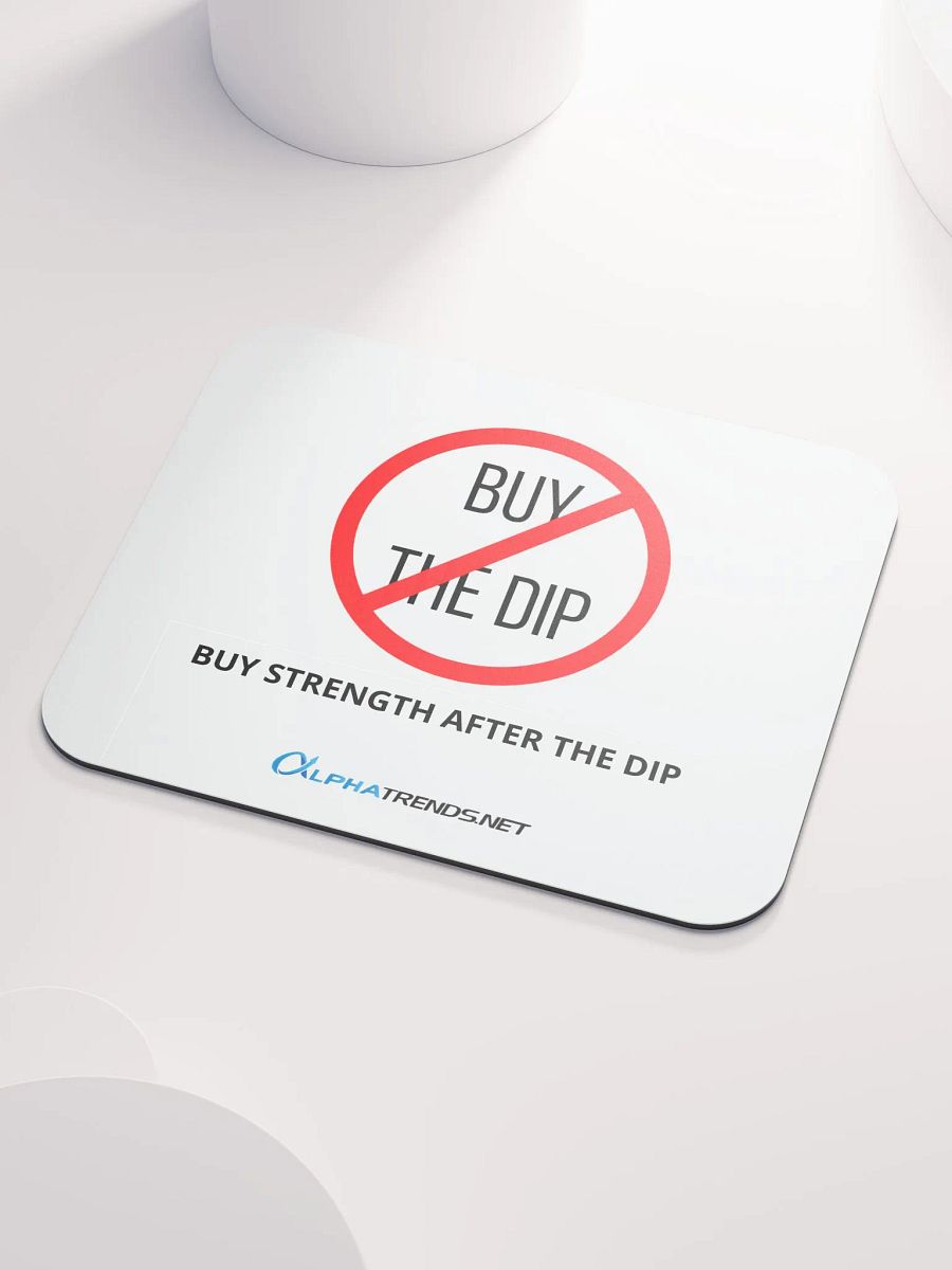 Don't Buy the Dip Mouse Pad product image (3)
