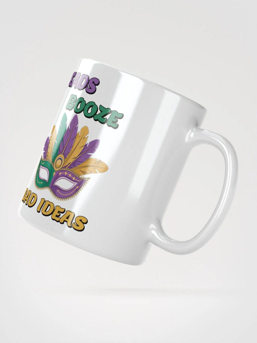 Beads, Booze And Bad Ideas - Funny Mardi Gras White Coffee Mug product image (14)
