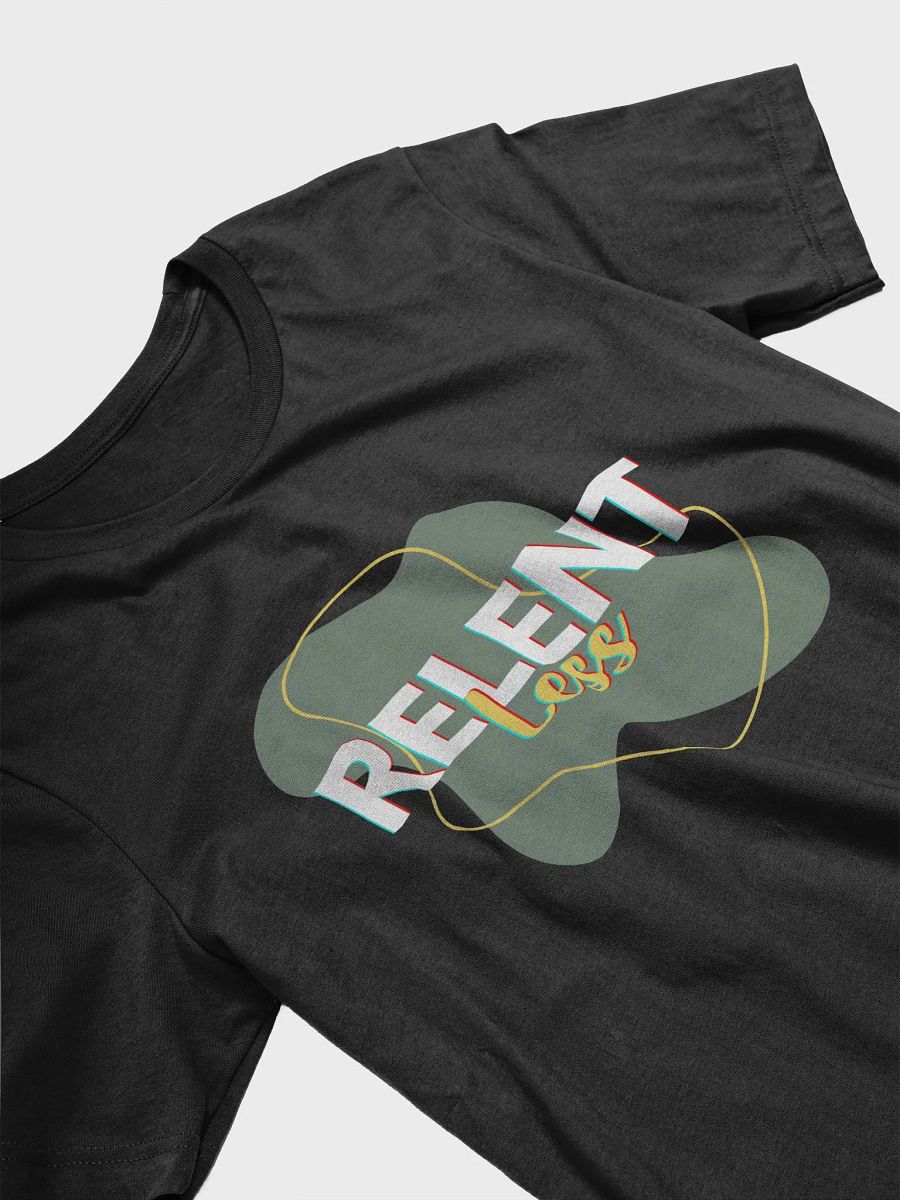 Relentless T-Shirt #593 product image (7)