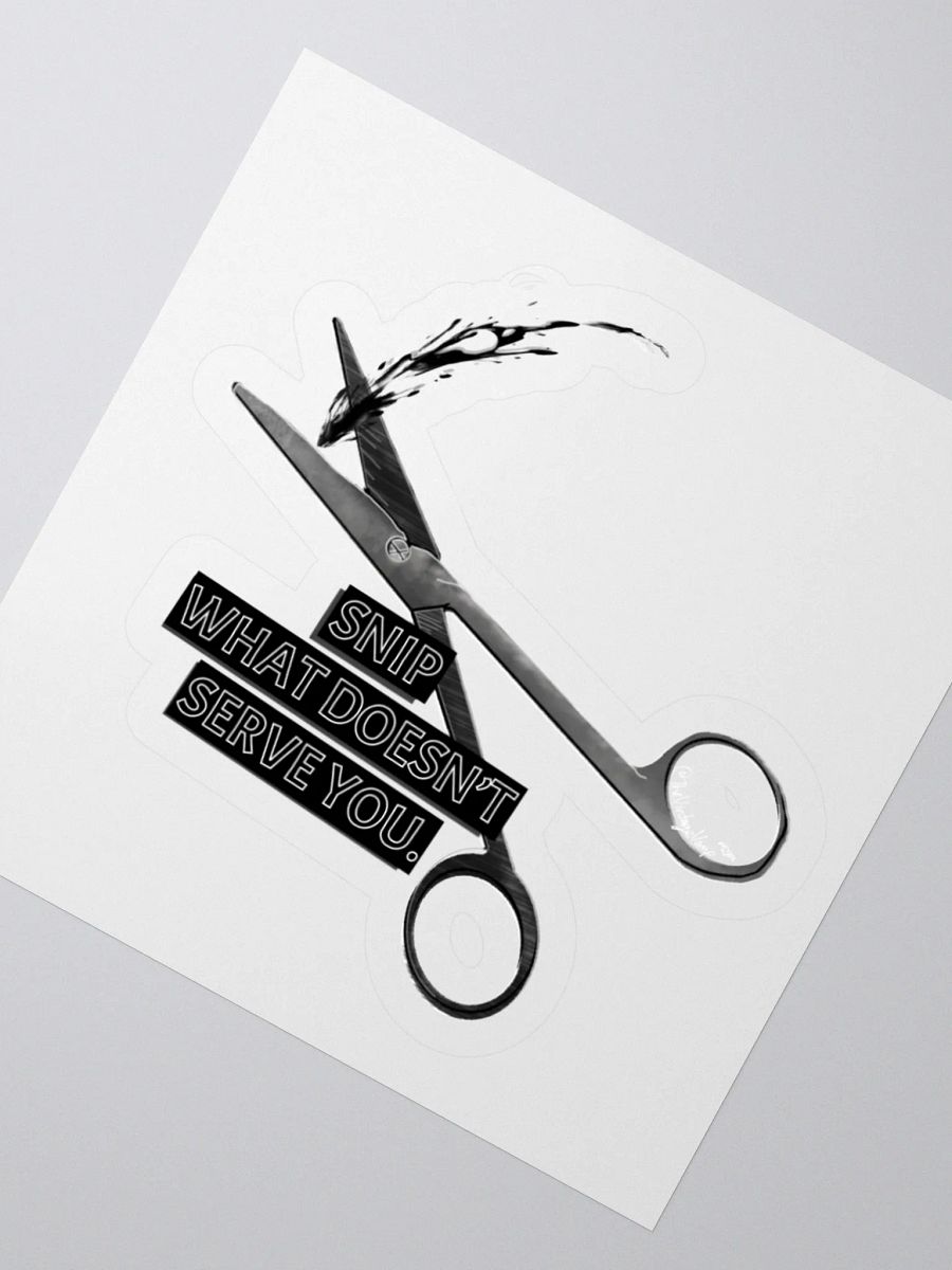 "Snip What Doesn't Serve You" Sticker product image (4)