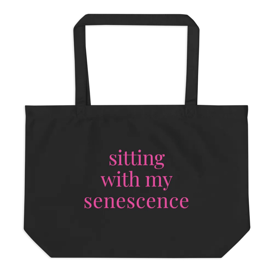 Sitting With My Senescence Tote product image (7)