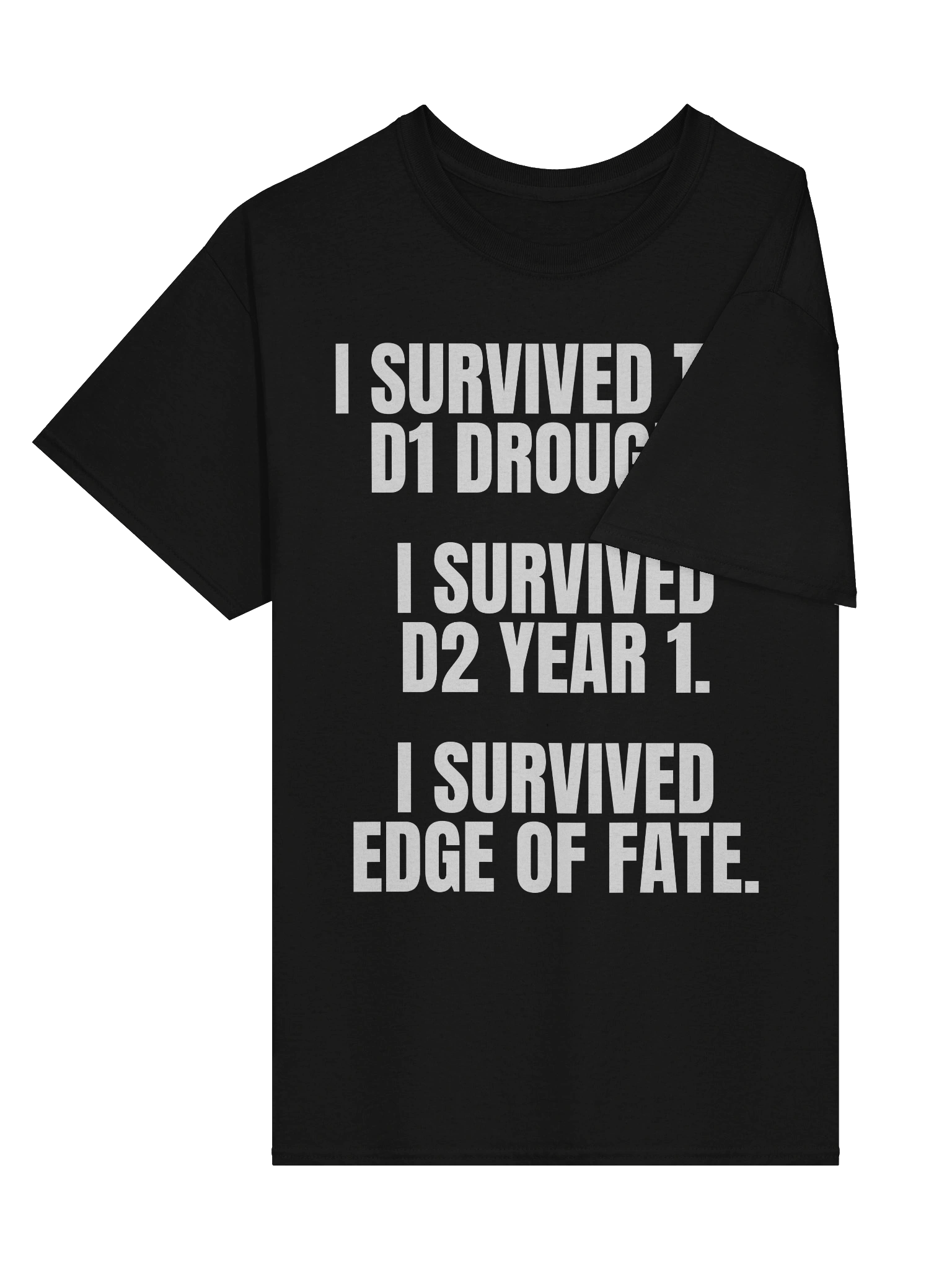 I Survived Edge of Fate T-Shirt product image (3)