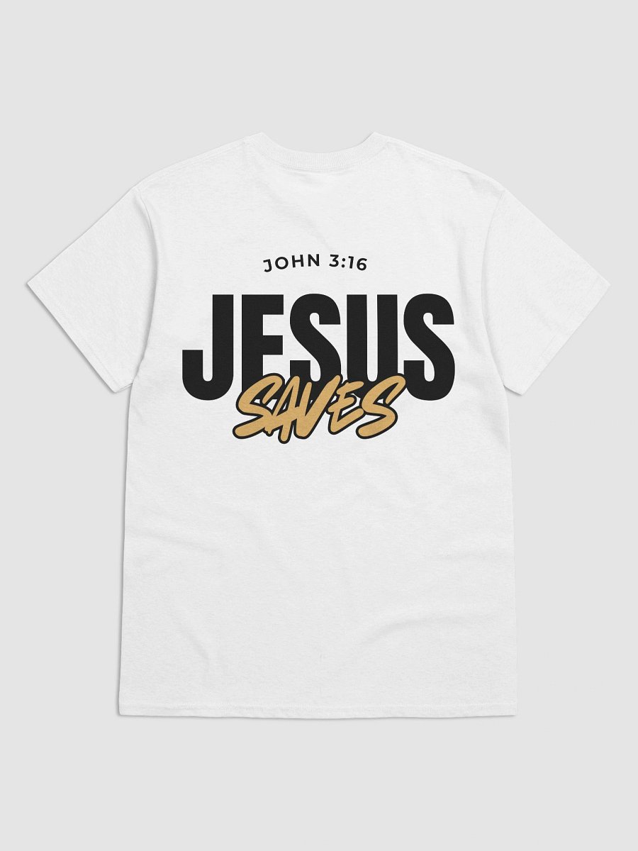 John 3:16 - Jesus Saves Unisex T-Shirt product image (52)