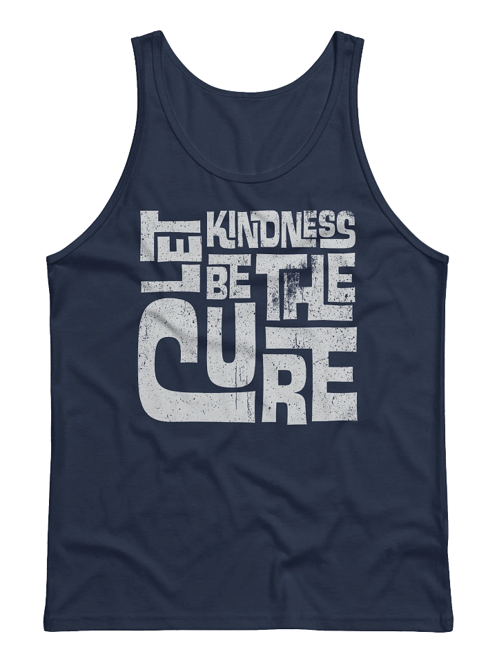 Let Kindness Be The Cure Tank product image (1)