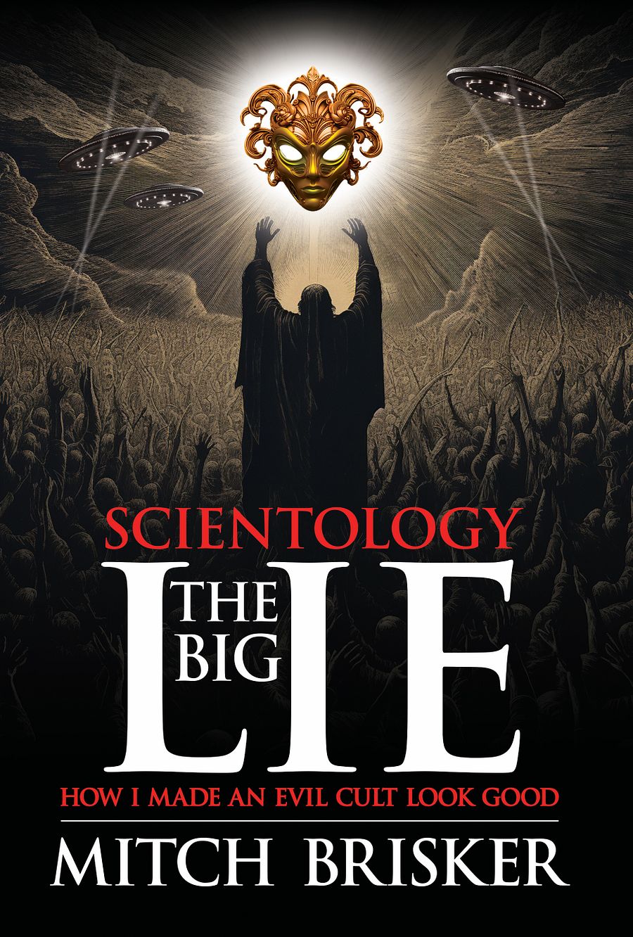 Autographed hardback edition of Scientology The Big Lie: How I Made an Evil Cult Look Good. product image (1)