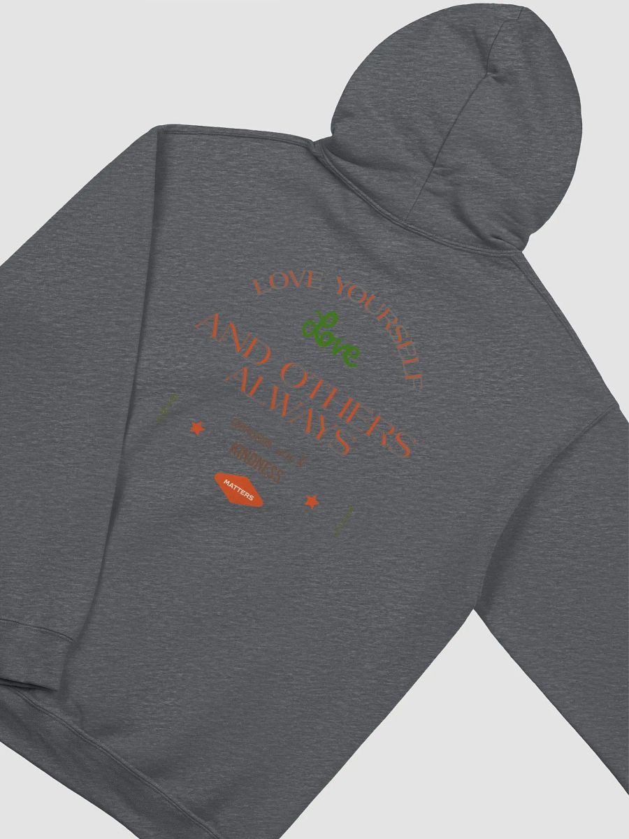 Love Yourself and Others Hoodie product image (45)