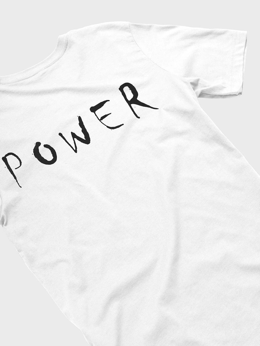 POWER! Tee product image (4)