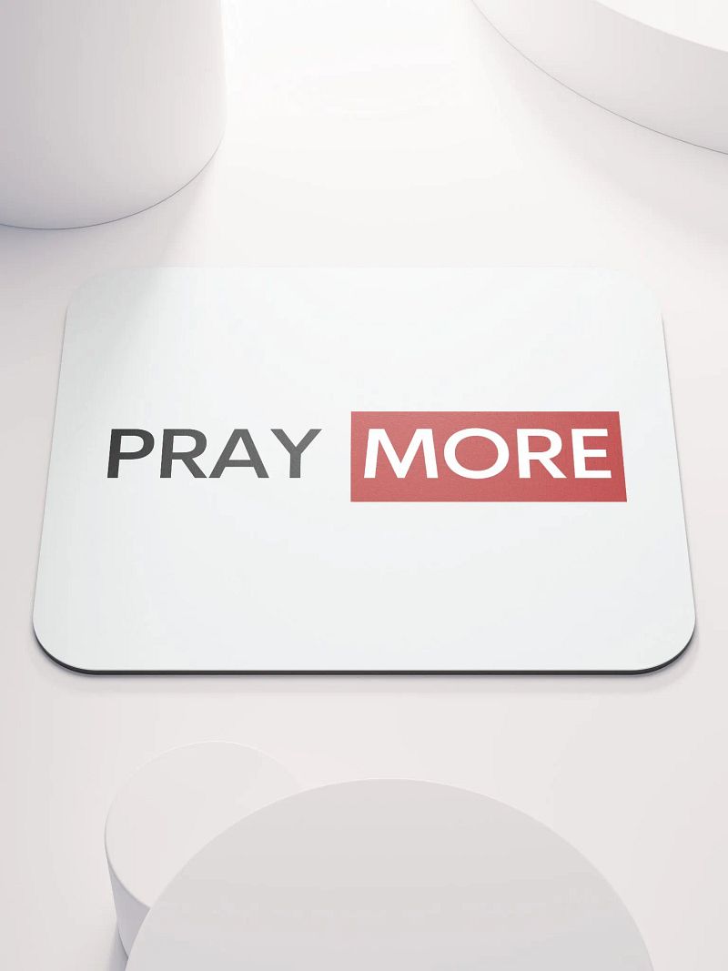 Pray More - Mouse Pad