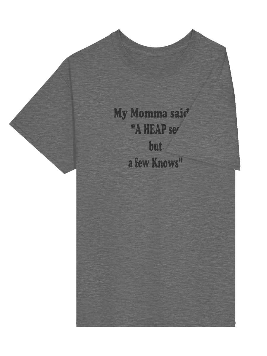 A Heap See but a Few Knows shirt product image (23)