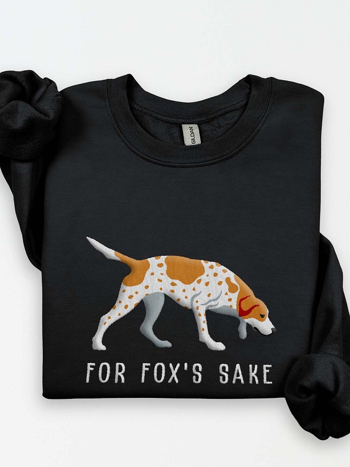 For Fox's Sake Sweatshirt (Embroidered) of an American Foxhound(Brown) product image (1)