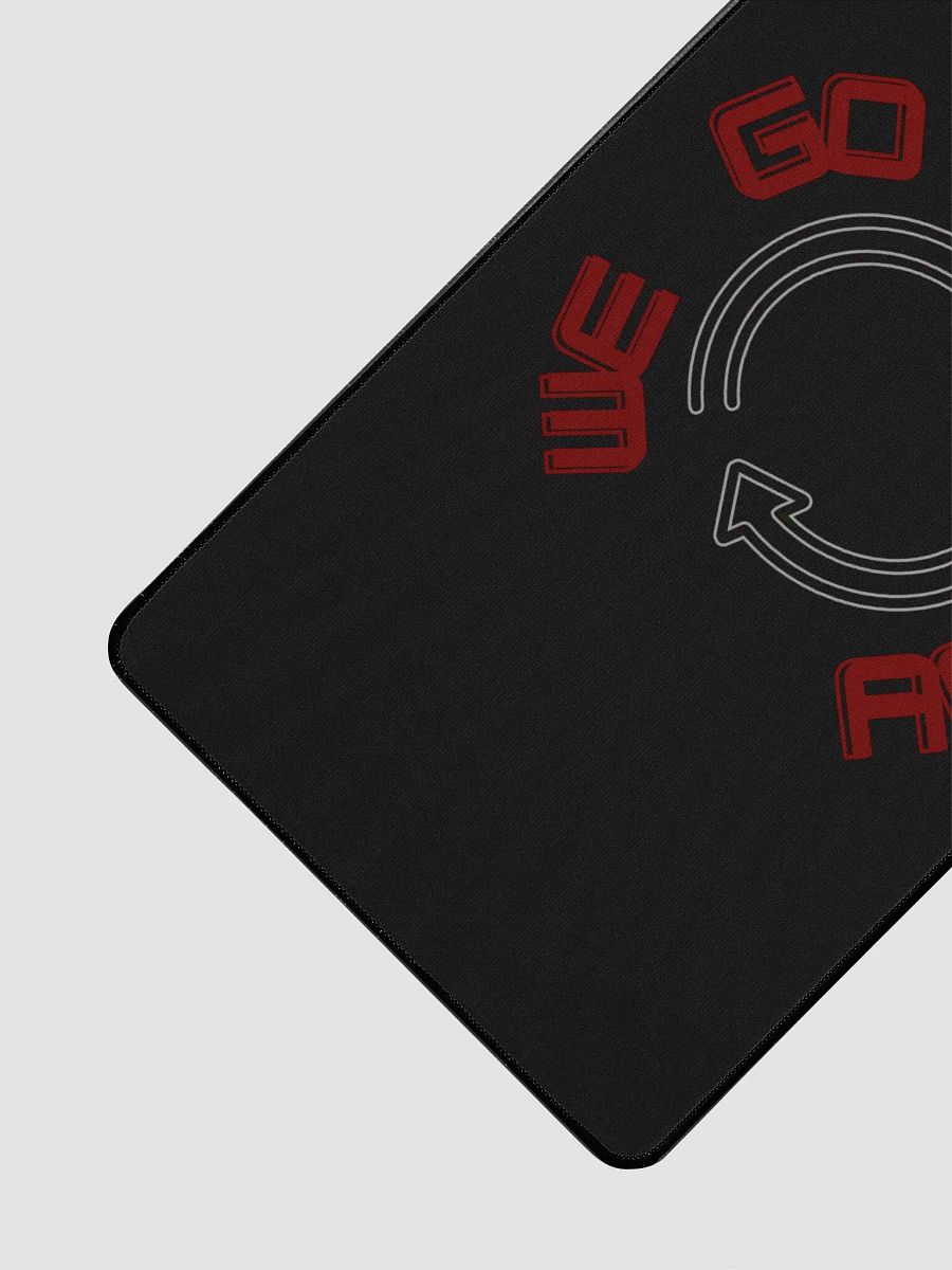 We Go Again Deskmat - 15.5" x 31.5" product image (3)