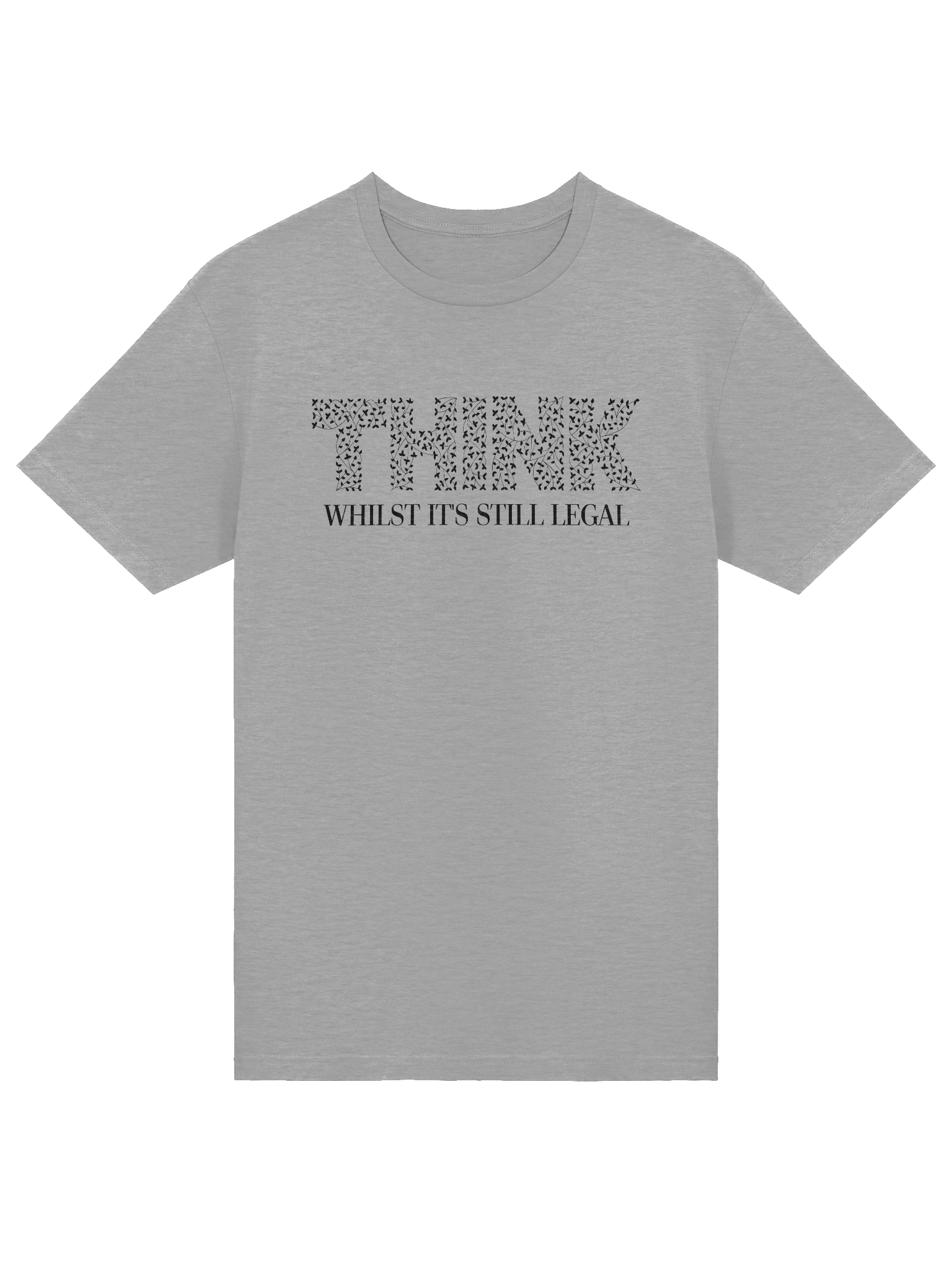 THINK - Whilst It's Still Legal - Ultra-Soft Tee product image (17)