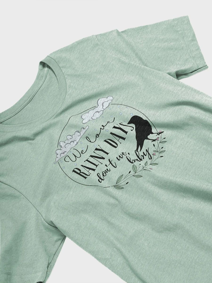 We Love Rainy Days Tee product image (4)