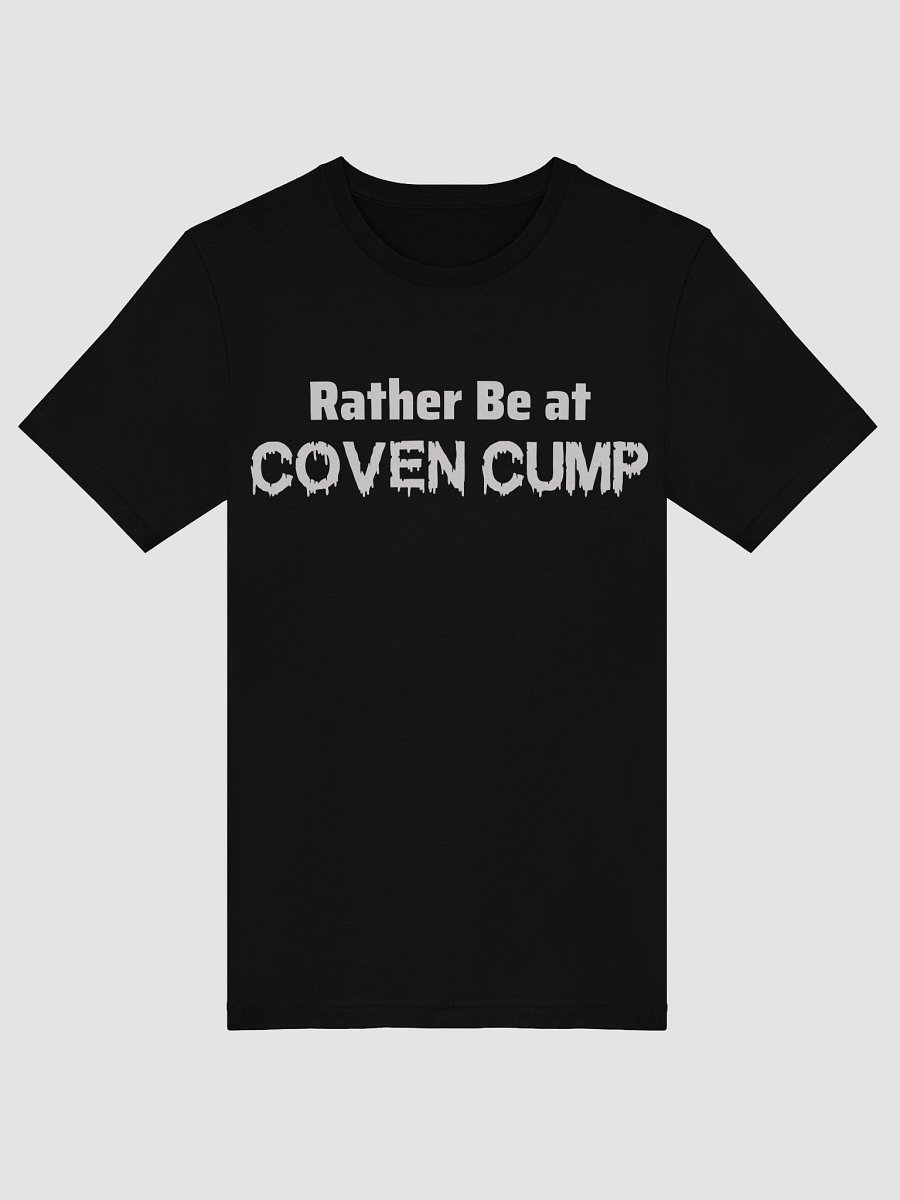 Rather Be at Coven Cump T-Shirt product image (53)
