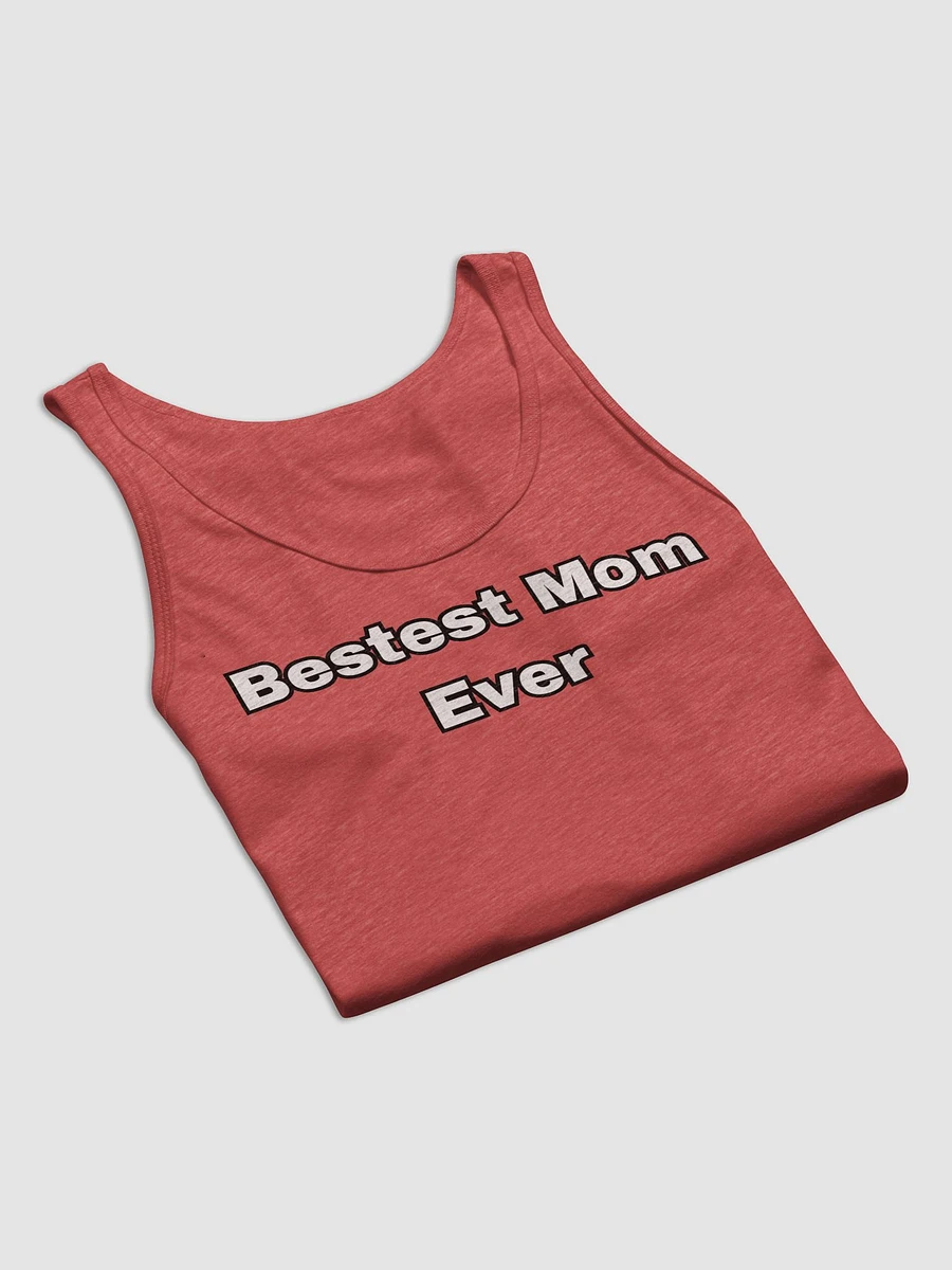 Bestest Mom Ever (Unisex) product image (8)