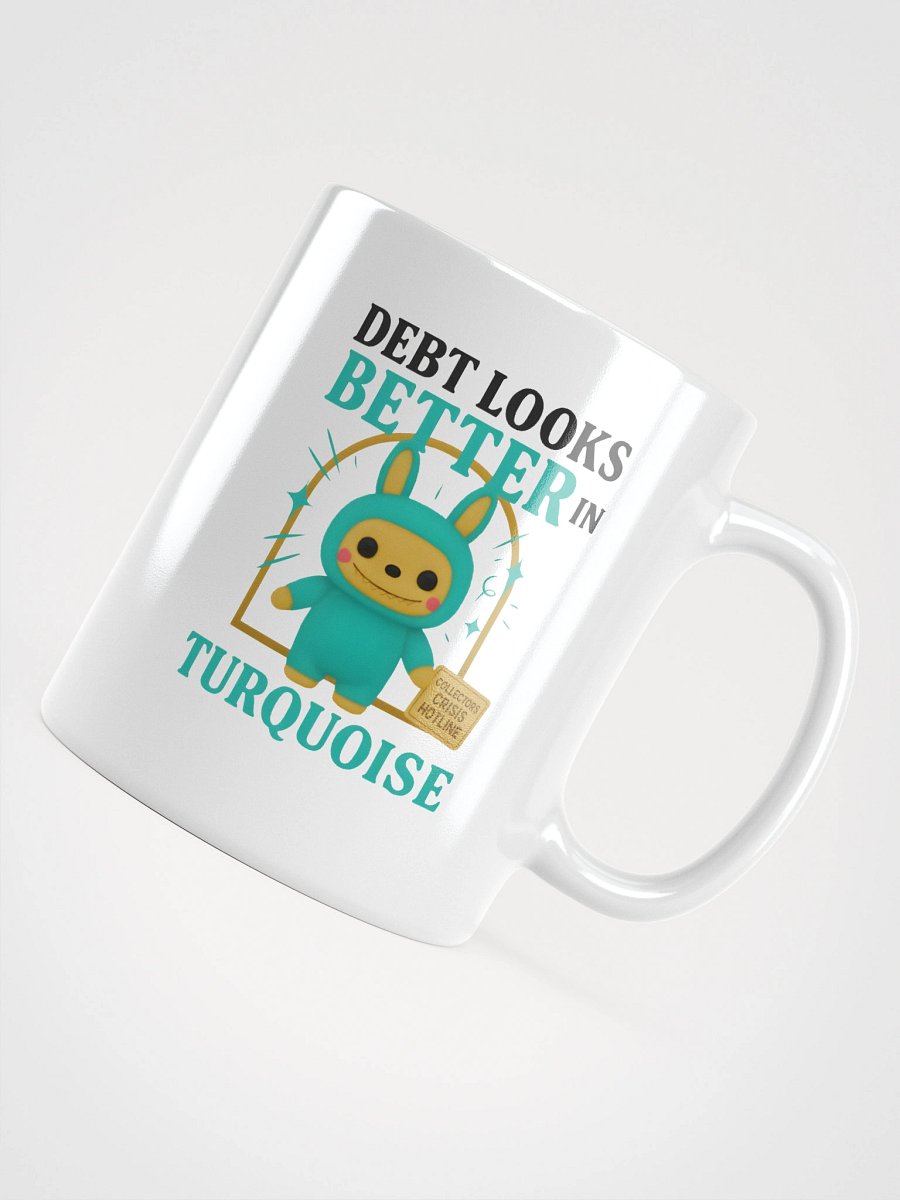 Debt in Turquoise Mug product image (12)