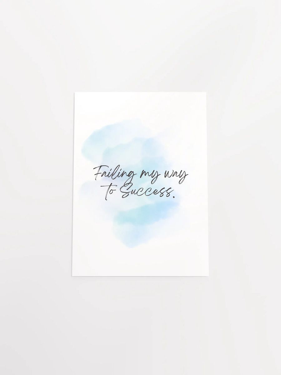 Failing My Way To Success Motivational Print product image (7)