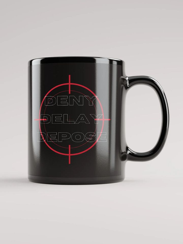 DENY DELAY DEPOSE product image (1)