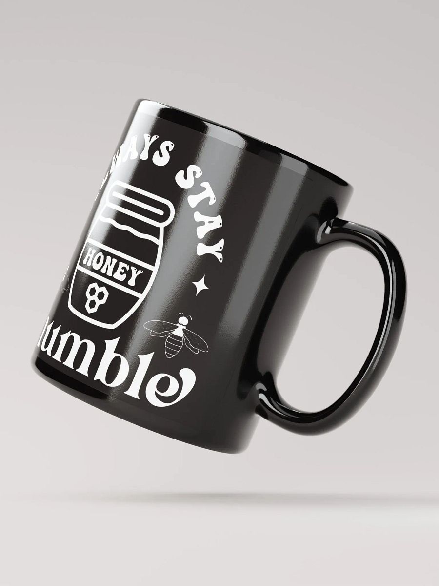 Always Stay Humble Mug product image (3)