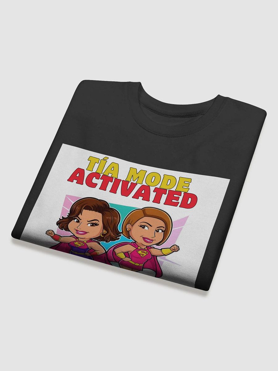 THE TÍAS SWEATSHIRTS - “Tía mode: activated.” product image (4)
