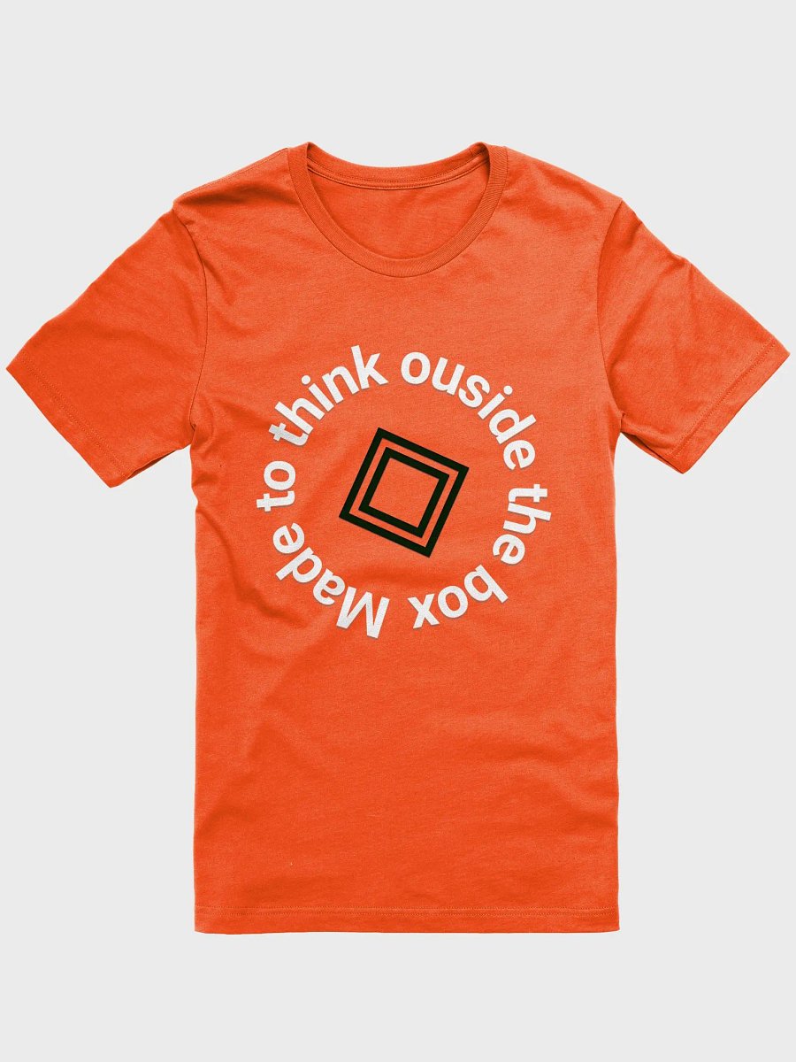 Made to Think Outside the Box 3 T-Shirt product image (11)