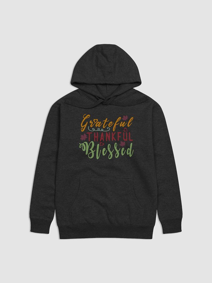 Grateful Thankful Blessed Hoodie product image (1)