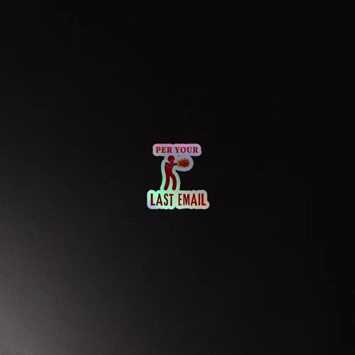 Per Your Last Email Holographic Sticker Set product image (4)