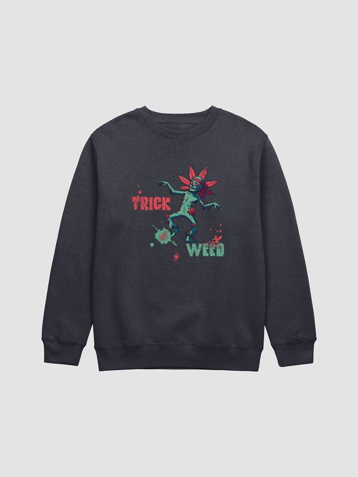 High Zombie Halloween Trick Or Weed Sweatshirt product image (2)